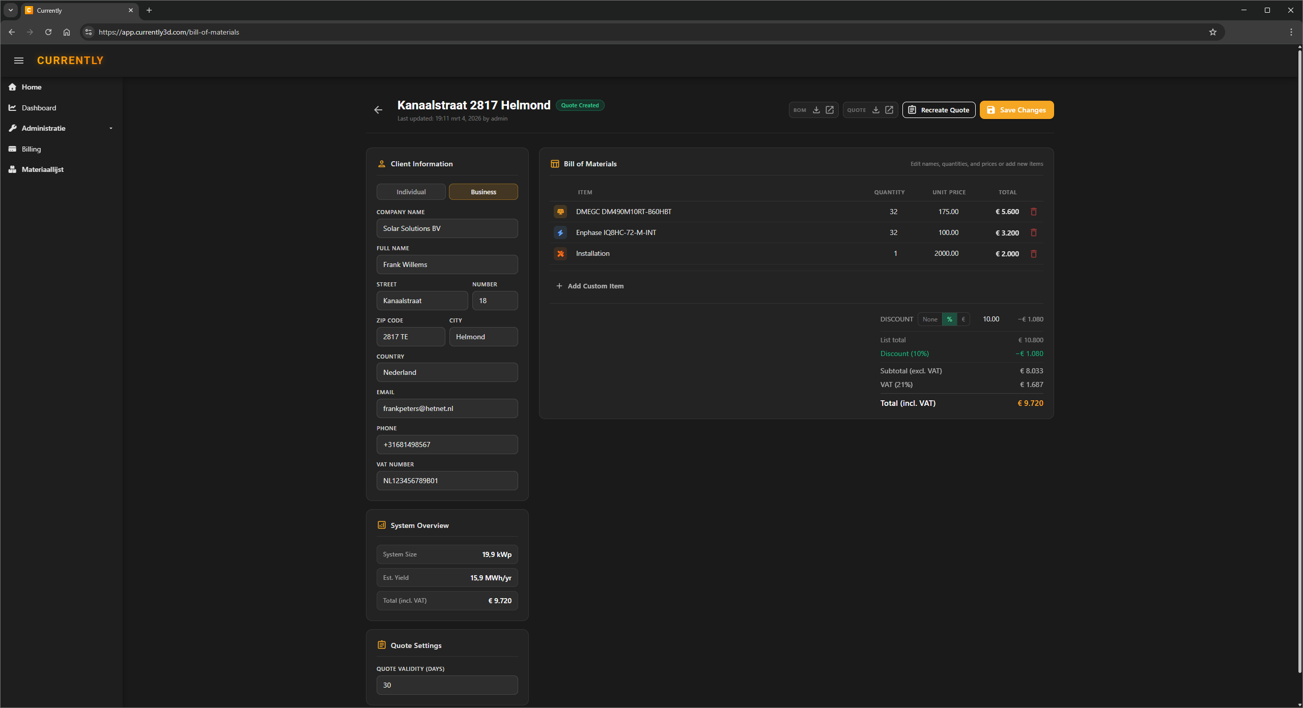 Currently Dashboard — bill of materials and quote generation